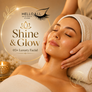 Woman receiving professional Shine & Glow 03+ Luxury Facial treatment with visible skin radiance and glow at Hello All Salon at Home