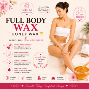 Full Body Wax Honey Wax service at Hello All Salon-at-Home for smooth, soft-looking skin