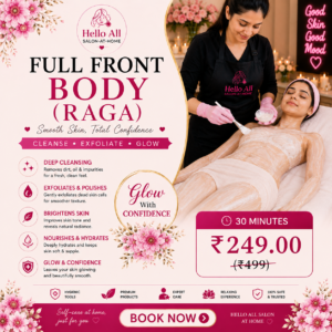 Full body RAGA spa treatment at Hello All Salon-at-Home featuring exfoliating skincare application, 60 minutes for ₹549